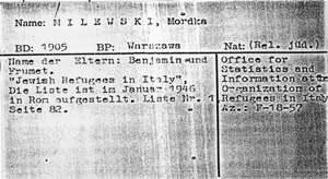 MILEWSKI, Mordka - Nom des parents : Benjamin et Frumet - "Rfugis juifs en Italie", La liste des "rfugis juifs en Italie" a t tablie en janvier 1946  Rome. Liste n1 page 82.